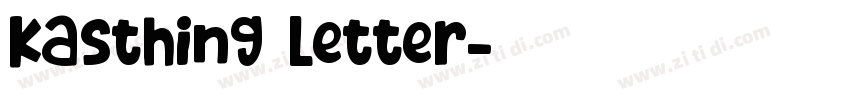 Kasthing Letter字体转换
